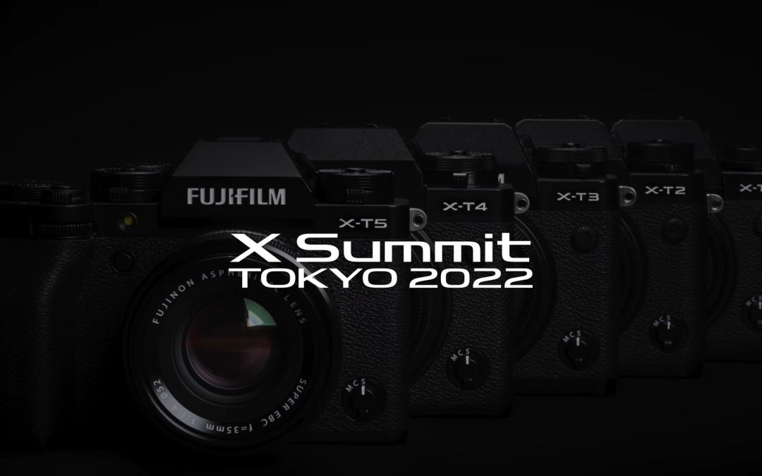 X Summit Tokyo 2022/ FUJIFILM